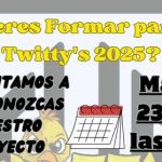 ¿Quieres formar parte de Twitty’s 2025?