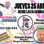 ‘EnMascárate En Carnaval’ con la murga Jocicudas y Orlando Espino