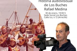 La historia viva de Los Buches se proyecta en Arrecife