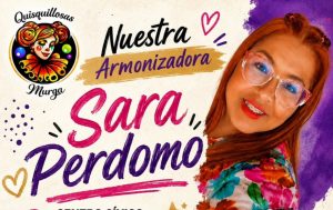 Quisquillosas ya tiene quien marque su compás: Sara Perdomo llega para armonizar la fiesta