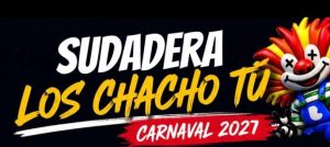 Los Chacho Tú presenta su nueva sudadera oficial para el Carnaval 2027