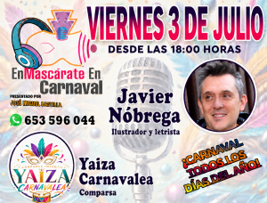 ‘EnMascárate En Carnaval’ regresa con Javier Nóbrega y la comparsa Yaiza Carnavalea como protagonistas
