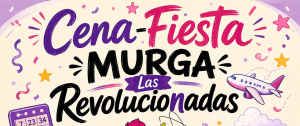 Las Revolucionadas preparan una noche de cena, música, bingo y sorpresas