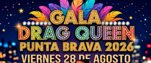 Punta Brava se prepara para una noche de brillo y espectáculo con su Gala Drag Queen 2026
